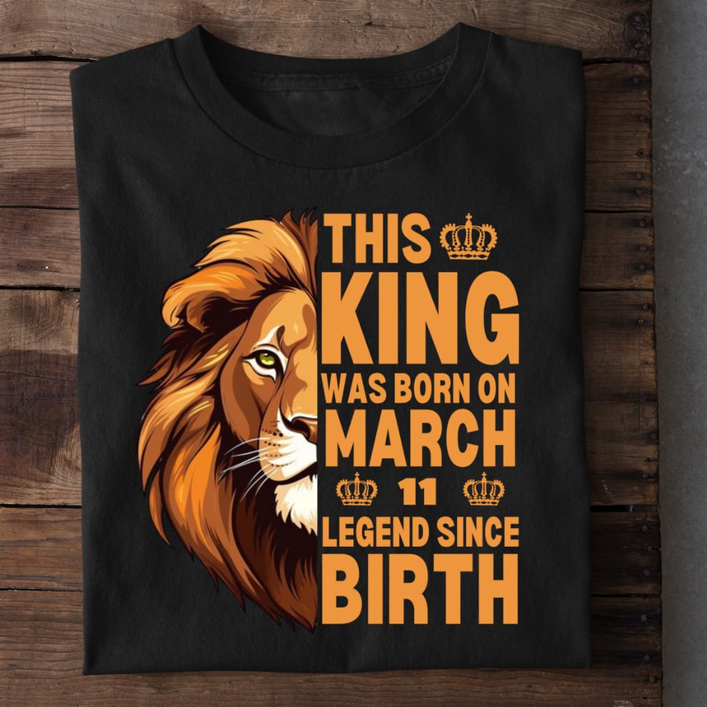 This King Was Born – Legend Since Birth Graphic Tee